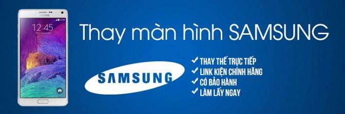 Thay màn hình Samsung tại Thanh Trì